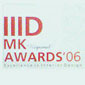  IIID MK Award for Western Region in the Office Interiors category for the year 2006 for design of a showroom 'Absolute Sound' at Surat 